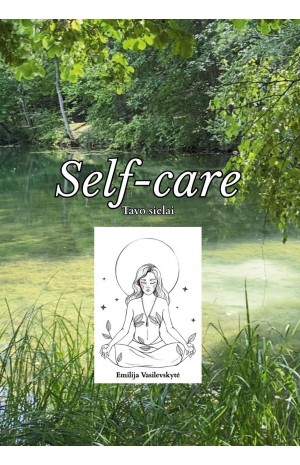 SELf-care Tavo sielai